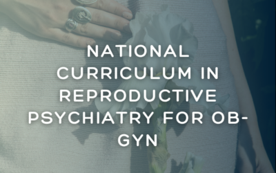 National Curriculum in Reproductive Psychiatry for OB-GYN